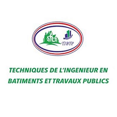 TECHNIQUES DE L'INGENIEUR EN BATIMENTS ET TRAVAUX PUBLICS (TIBTP)